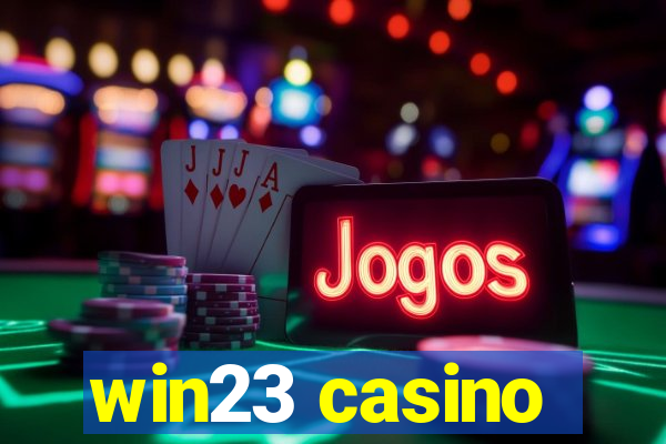 win23 casino